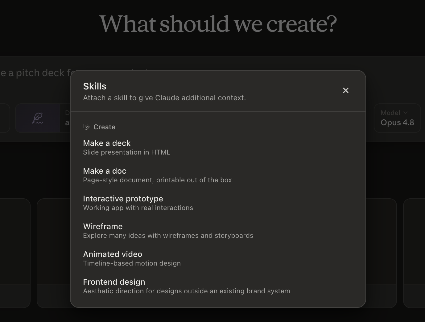 Claude Design skill picker showing Make a deck, Make a doc, Interactive prototype, Wireframe, Animated video, Frontend design